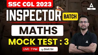 SSC CGL 2023 | SSC CGL Maths Classes | Mock Test 3 | Maths  By Dixit Sir