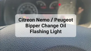 Citreon Nemo / Peugeot Bipper Change Oil Flashing Light Reset Procedure