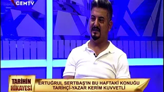 Ertuğrıl Sertbaş İle Tarihin Hikayesi | Anadulu'nun Sırlarla Dolu Kadim Tarihi | Kerim Kuvetli