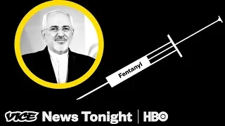 Fentanyl Amnesia & Iran Sanction Threat: VICE News Tonight Full Episode (HBO)