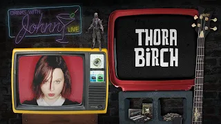 Drinks With Johnny LIVE: Thora Birch