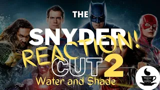 The Snyder Cut - RISE OF THE SNYDER! - Reaction pt 2