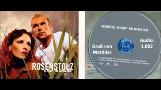 Rosenstolz - Es könnt' ein Anfang sein - Gruß von Matthias (Audio: 1,082x)