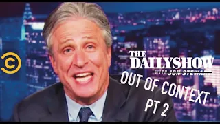 The Daily Show out of context! pt2