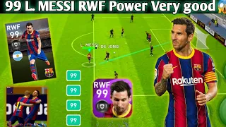 99 L. MESSI RWF Power Very good😱feature Player Reviews MESSI PES 2021