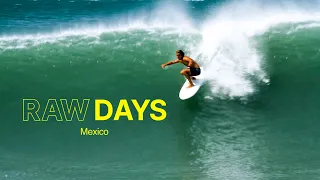 RAW DAYS | Mexico with Alex Knost, Tyler Warren, and Ford Archbold