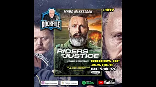 RIDERS OF JUSTICE (2020) Review ROCKFILE Podcast 387