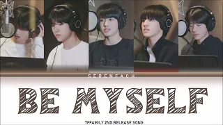 【Vietsub/Pinyin/Color Coded Lyrics】【TF家族/TF Family】 《笨小孩的道歉信》 (BE MYSELF) LÁ THƯ CỦA ĐỨA TRẺ NGỐC