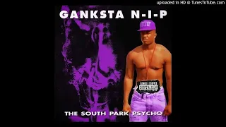 Ganksta NIP - Smokin Amp Slowed & Chopped By Dj Crystal Clear