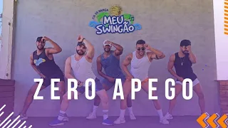 Zero apego - O Grego & Paulo Pires - Coreografia - Meu Swingão.