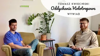 Oddychanie Holotropowe | Tomasz Kwieciński | Wywiad