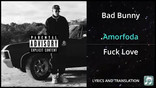 Bad Bunny - Amorfoda Lyrics English Translation - Dual Lyrics English and Spanish - Subtitles