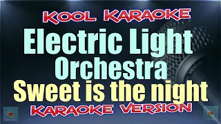 Electric Light Orchestra - Sweet Is The Night (karaoke version) VT