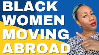 Making your move abroad plan | Black Women Abroad