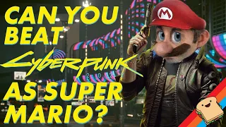 Can You Beat CYBERPUNK 2077 As Mario?