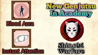 Gen Jutsu Baru di Academy Blood Aura dan Instant Attention