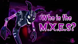 Who is the MXES in the Fnaf Ruin DLC?