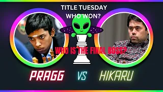 HIKARU VS PRAGGGG | TITLE TUESDAY | EXCITING GAME @chess  @Gothamchess @GMHikaru