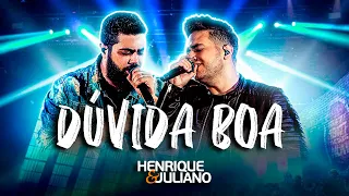 Henrique e Juliano - DÚVIDA BOA | Manifesto Musical