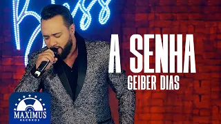 Geiber Dias - A Senha  (DVD Maximus Bless)
