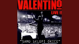 Volim Te Još (Live)