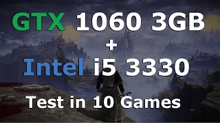 GTX 1060 3GB - i5 3330 8GB RAM in 2022 - Test in 10 Games