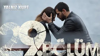 Yalnız Kurt 29. Bölüm @atvturkiye