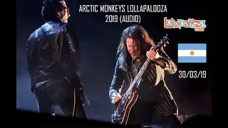 Arctic Monkeys Lollapalooza Argentina 2019 (Audio)