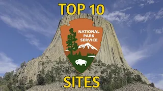 Top 10 Best National Park Service Sites (Minus the Big 63)- 300 Subscriber Special