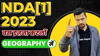 how to prepare for nda geography | nda 1 2023 geography important topics | nda preparation 2023