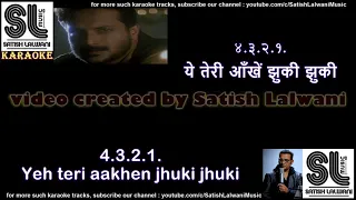 Ye teri aankhen jhuki jhuki | clean karaoke with scrolling lyrics