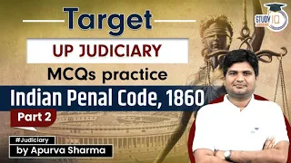INDIAN PENAL CODE, 1860 MCQs practice - Part 2 #judiciary# Target UP Judiciary