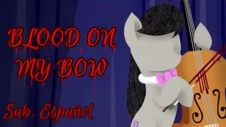 Blood On My Bow Sub. Español | MLP Grimdark Song  | @TheLostNarrator