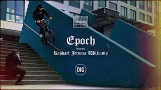 Raphael Jeroma Williams - Epoch - Tempered Goods BMX - 2022