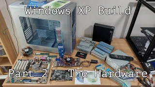 Windows XP build part 2 - The hardware and lighting