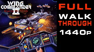 Wing Commander 2 - Walkthrough - No Commentary