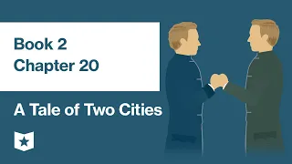 A Tale of Two Cities by Charles Dickens | Book 2, Chapter 20