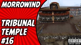 Morrowind Gameplay Tribunal Temple Quest #16: Hair Shirt of St. Aralor (Walkthrough)