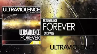 Ultraviolence - Forever (Ultraviolence Recordings/UV032)