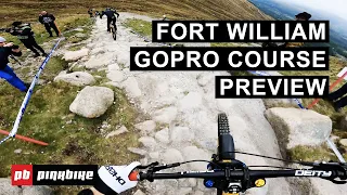 THE BILL IS BACK | Fort William GoPro Course Preview w/ Ben Cathro