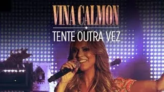 Tente Outra Vez | Vina Calmon