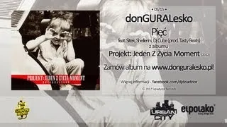 05. donGURALesko - Pięć feat. Sitek, Shellerini, Dj Cube (prod. Tasty Beatz)