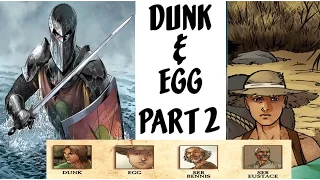 Dunk & Egg Part 2: The Sworn Sword