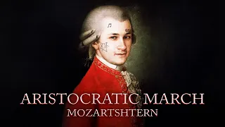 Mozartshtern - Аристократичный марш (by checkoff)