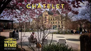 🇫🇷WALK IN PARIS LIVE STREAMING IN PARIS “CHÂTELET”(EDIT VERSION) 05/03/2021