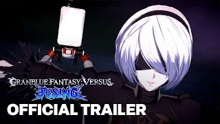 Granblue Fantasy Versus: Rising – 2B Official Gameplay Trailer