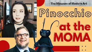 Pinocchio review and MOMA exhibit!