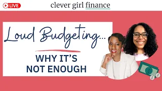 The Loud Budgeting Trend: What It Is And Why It's Not Enough!