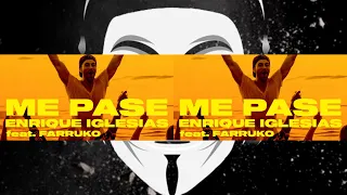 Enrique Iglesias Ft. Farruko - Me Pase (Preview) (Estreno Jueves 1 De Julio)