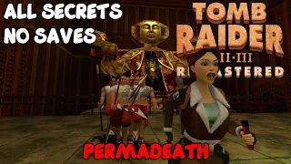 Tomb Raider REMASTERS Permadeath Run with ALL SECRETS